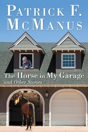 [The Horse In My Garage 01] • The Horse in My Garage and Other Stories